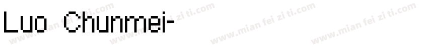 Luo Chunmei字体转换